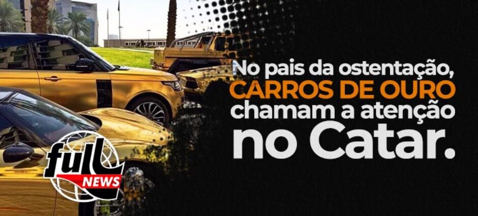 Carros de Ouro chamam a atenção no Catar
