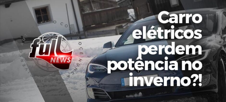 Carros Elétricos perdem potência no Inverno?