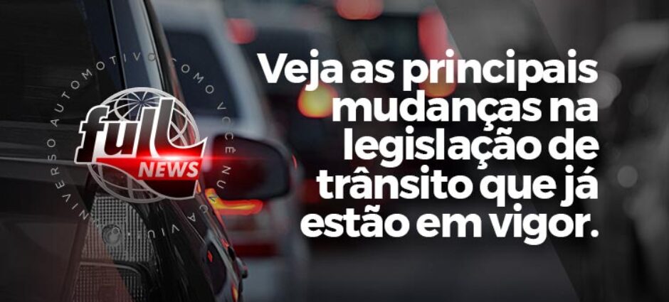 As principais mudanças na legislação de trânsito