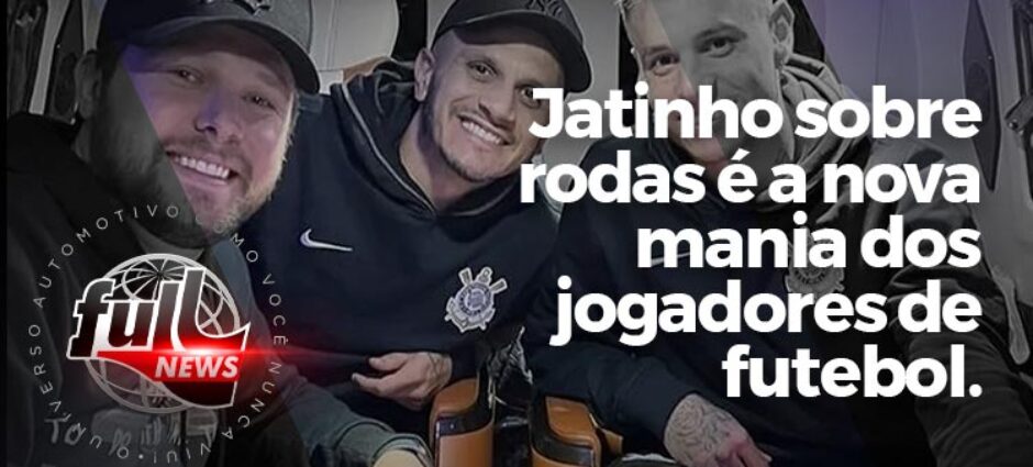 Jatinho sobre rodas é a nova mania dos jogadores de futebol