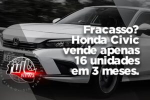 09-fracasso-honda-civic-vendas-chamada